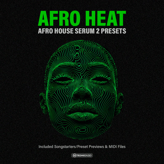 Afro Heat - Afro House Serum 2 Presets