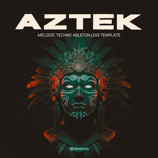 Aztek - Melodic Techno Ableton Live Template
