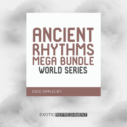 Ancient Rhythms Mega Bundle - World Series 20% OFF
