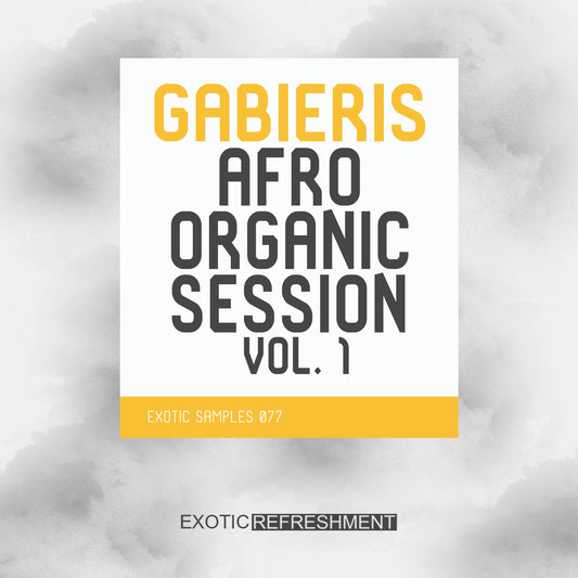 Gabieris Afro Organic Session Vol. 1