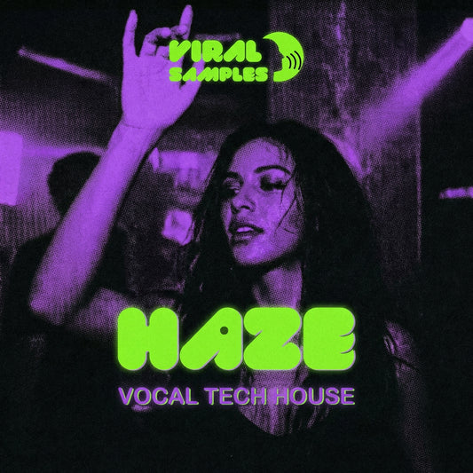 HAZE - Vocal Tech House