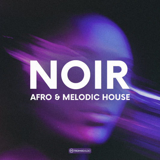 Noir Afro & Melodic House